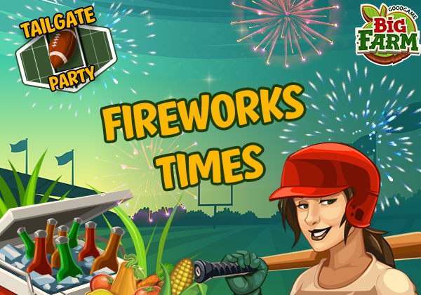 Tailgate Party Fireworks’ times 13/09